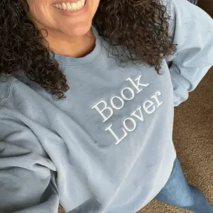 Comfort Color® Embroidered Book Lover Sweatshirt or T-shirt